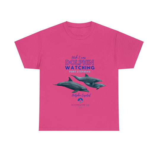 Unisex | Wish I was Dolphin Watching (Clear on shirt) | Heavy Cotton Tee