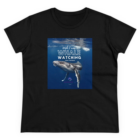 Women's | Wish I was Whale Watching | Midweight Cotton Tee